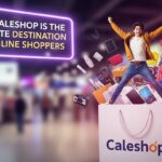 Why Calesshop is the Ultimate Destination for Online Shoppers